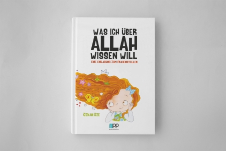 Was ich über Allah wissen will