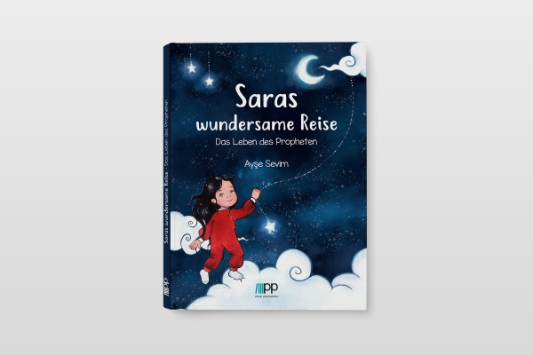 Saras wundersame Reise – Das Leben des Propheten
